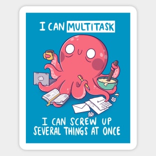 Multitasking Octopus Sticker